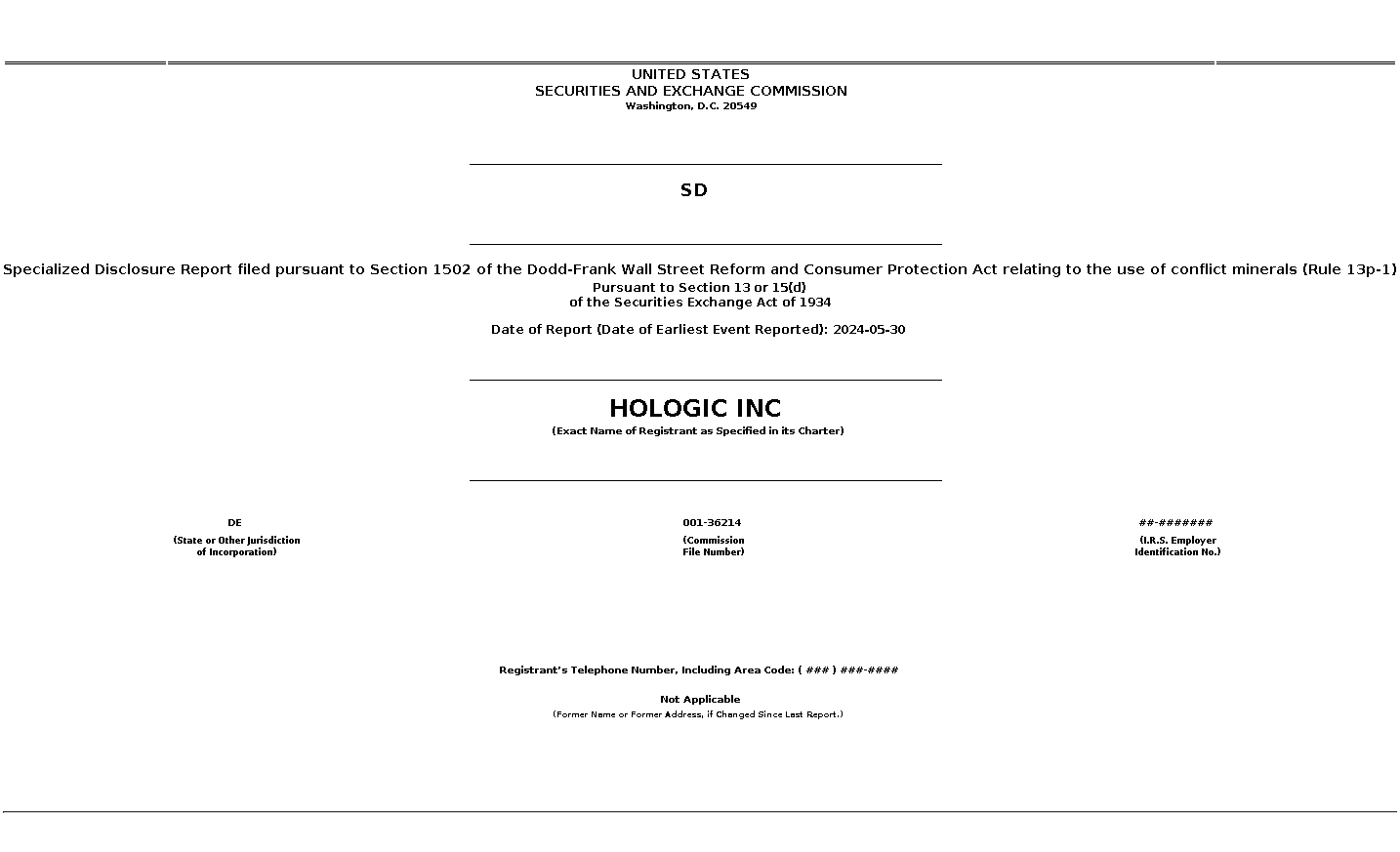 HOLX : SD Specialized Disclosure Report filed pursuant to Section 1502 of the Dodd-Frank Wall Street Reform and Consumer Protection Act relating to the use of conflict minerals (Rule 13p-1)