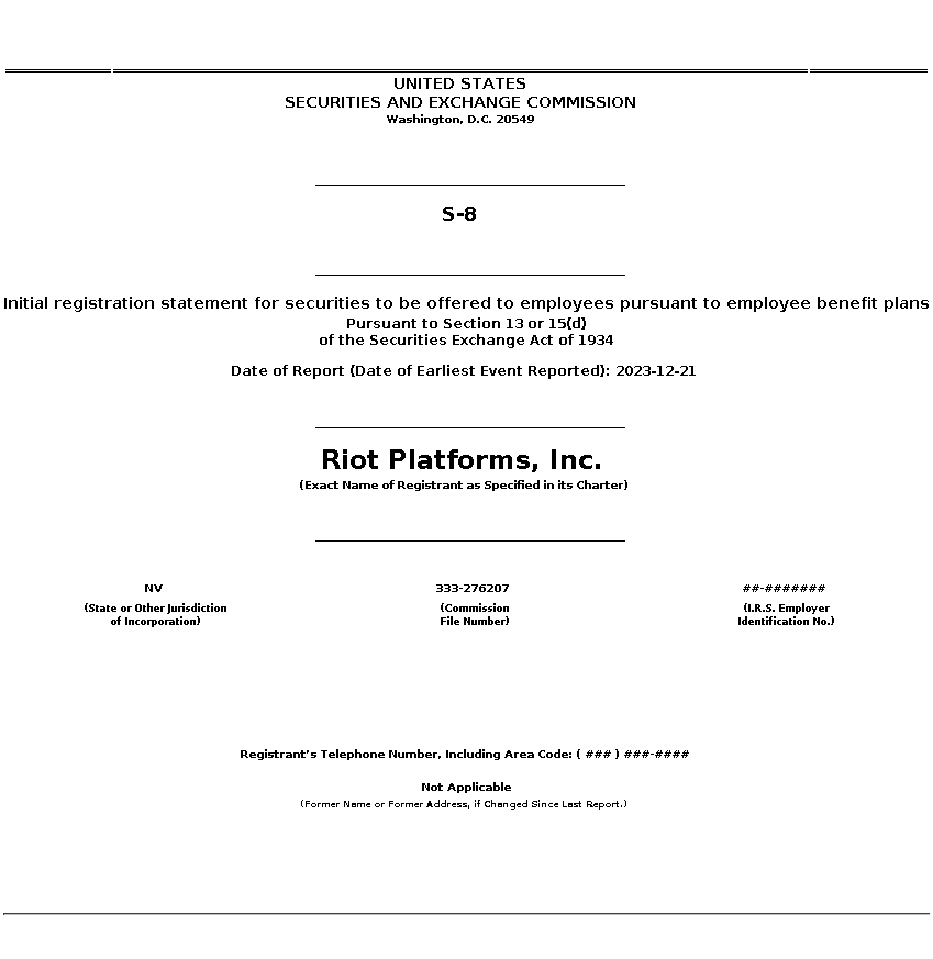 RIOT : S-8 Initial registration statement for securities to be offered to employees pursuant to employee benefit plans