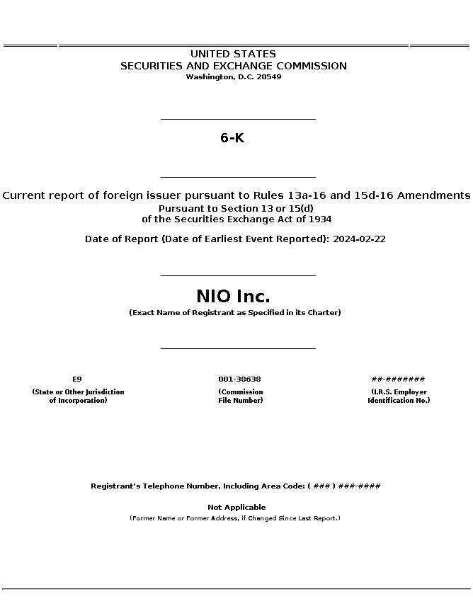NIO : 6-K Current report of foreign issuer pursuant to Rules 13a-16 and 15d-16 Amendments