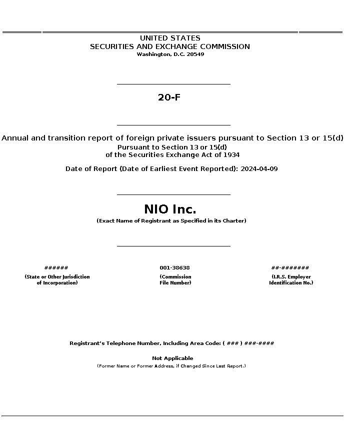 NIO : 20-F Annual and transition report of foreign private issuers pursuant to Section 13 or 15(d)
