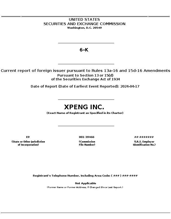 XPEV : 6-K Current report of foreign issuer pursuant to Rules 13a-16 and 15d-16 Amendments