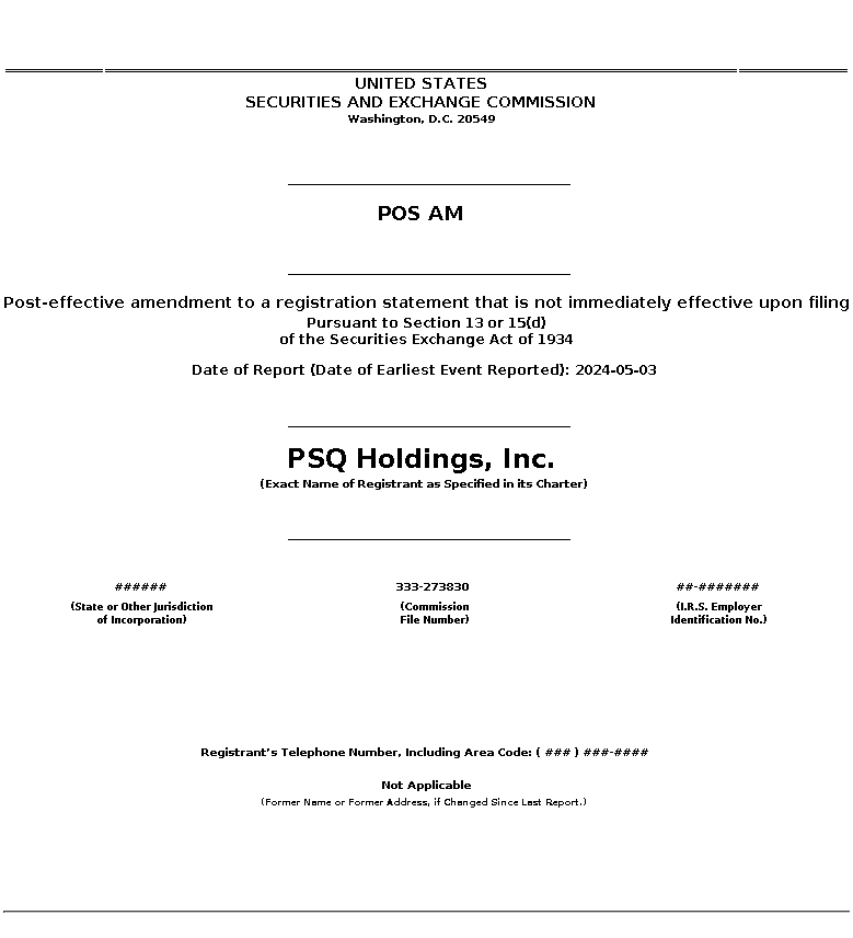 PSQH : POS AM Post-effective amendment to a registration statement that is not immediately effective upon filing